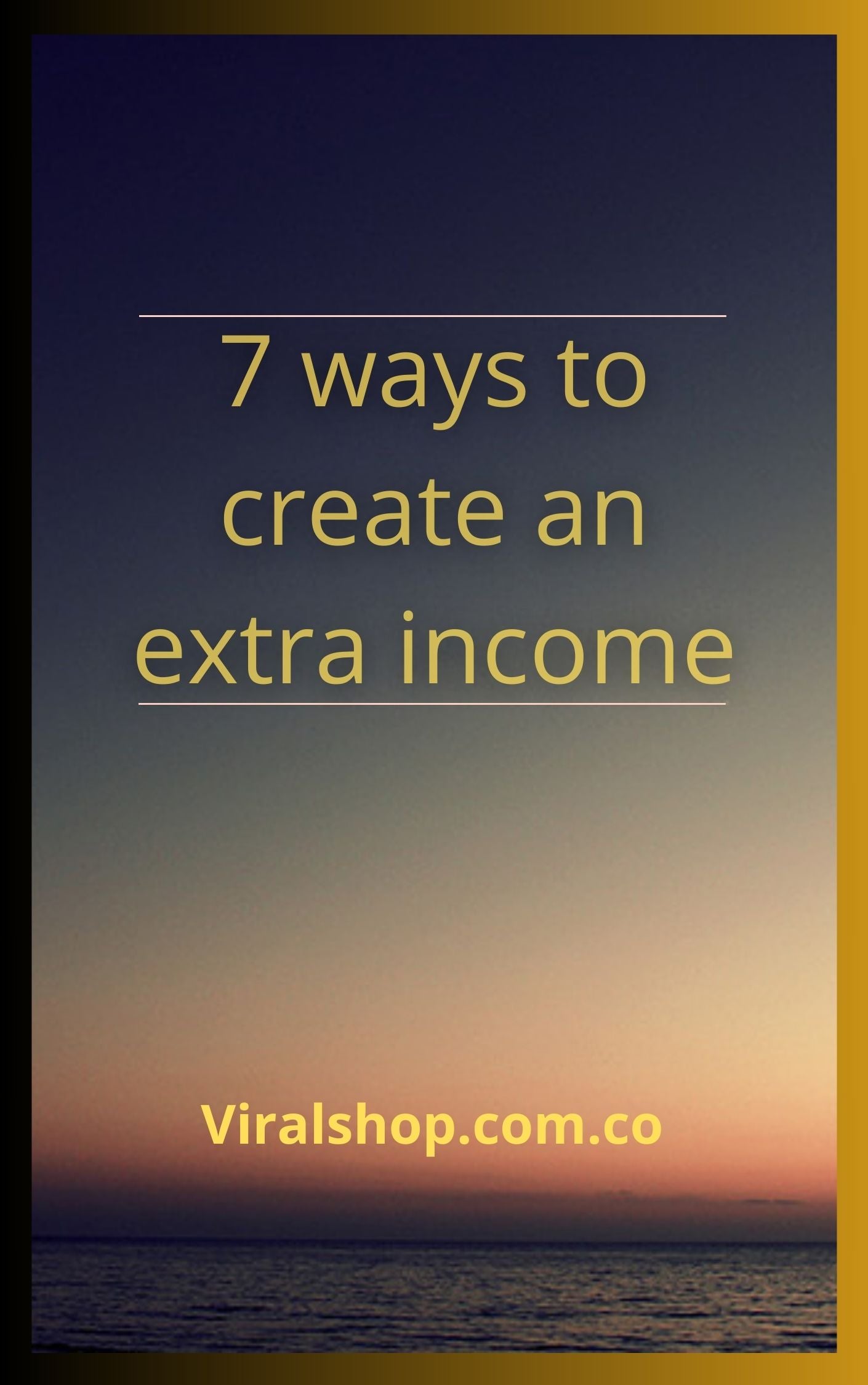 7 ways to create an extra income